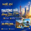 DU LỊCH THƯỢNG HẢI CÙNG MÊ ĐI TRAVEL