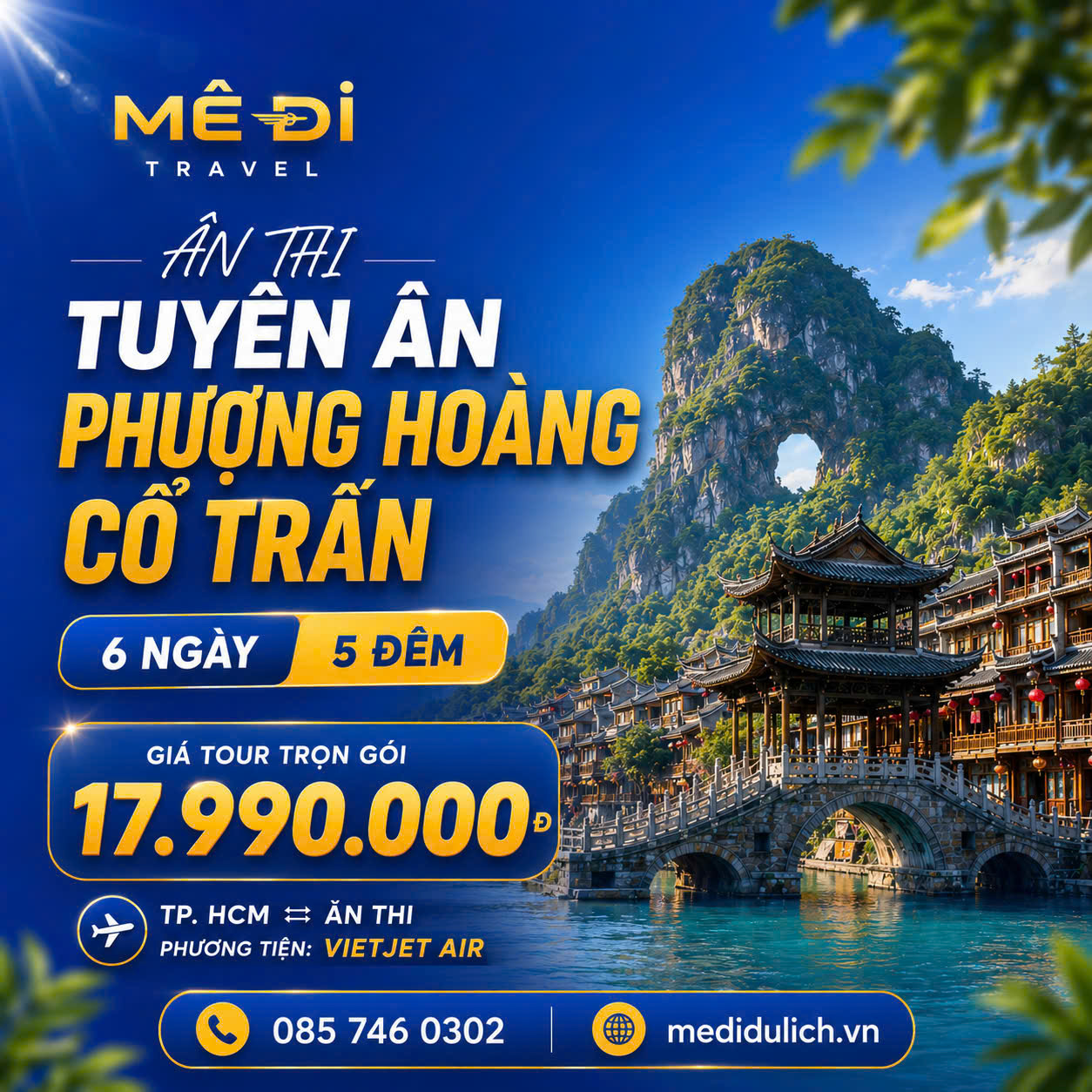 TOUR ÂN THI - TRƯƠNG GIA GIỚI - PHƯỢNG HOÀNG CỔ TRẤN *6 NGÀY 5 ĐÊM*