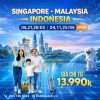 TOUR DU LỊCH 3 NƯỚC SINGAPORE - MALAYSIA - INDONESIA