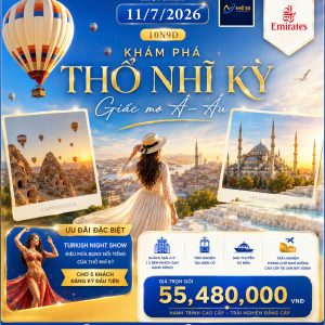 TOUR THỔ NHĨ KỲ: Istanbul - Kusadasi - Pamukkale - Cappadocia 10N9D